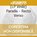 (LP Vinile) Paradis - Recto Verso vinile