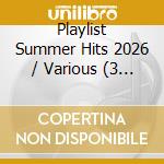 Playlist Summer Hits 2026 / Various (3 Cd) cd