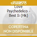 Love Psychedelico - Best Ii (Hk) cd