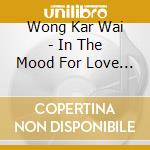 Wong Kar Wai - In The Mood For Love (2000) / O.S.T. cd