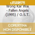 Wong Kar Wai - Fallen Angels (1995) / O.S.T. cd musicale di Wong Kar Wai