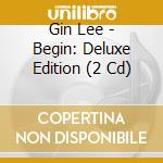 Gin Lee - Begin: Deluxe Edition (2 Cd) cd