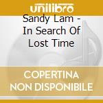 Sandy Lam - In Search Of Lost Time cd
