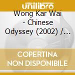 Wong Kar Wai - Chinese Odyssey (2002) / O.S.T. cd