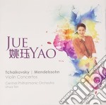 Jue Yao: Tchaikovsky / Mendelssohn - Violin Concertos