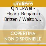Qin Li-Wei - Elgar / Benjamin Britten / Walton (Hk) cd