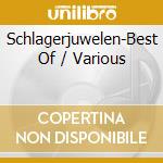 Schlagerjuwelen-Best Of / Various cd