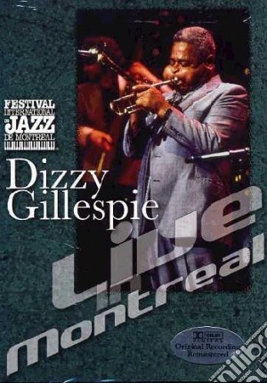 (Music Dvd) Gillespie Dizzy - Live In Montreal cd musicale