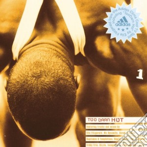 Too Darn Hot - The Adidas Selection cd musicale