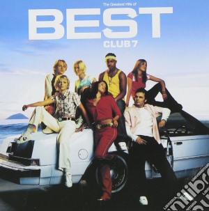 S Club 7 - Best - Greatest Hits cd musicale di S club 7