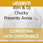 Xtm & Dj Chucky Presents Annia - Fly On The Wings... cd