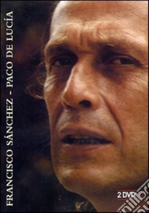 (Music Dvd) Paco De Lucia - Francisco Sanchez (2 Dvd) cd musicale