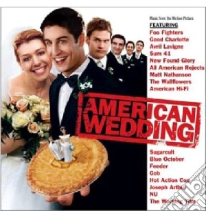 American Pie - The Wedding cd musicale di ARTISTI VARI