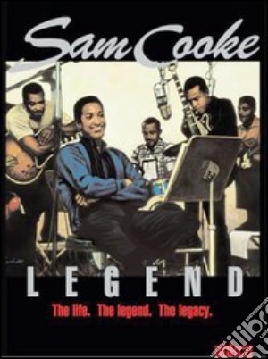 Sam Cooke - Legend / The Life, The Legend, The Legacy cd musicale