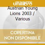 Austrian Young Lions 2003 / Various cd