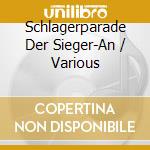 Schlagerparade Der Sieger-An / Various cd