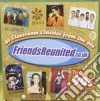 Friends Reunited: The 90's / Various (2 Cd) cd