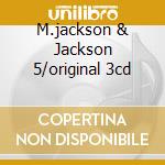 M.jackson & Jackson 5/original 3cd cd