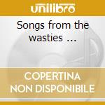 Songs from the wasties ... cd musicale di Carta Magna