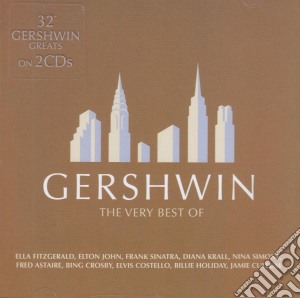 George Gershwin - Very Best Of (The) (2 Cd) cd musicale di ARTISTI VARI