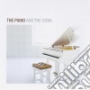 Piano And The Song (The) / Various (2 Cd) cd