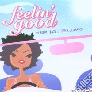 Feelin' Good (2 Cd) cd musicale di Various
