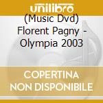 (Music Dvd) Florent Pagny - Olympia 2003 cd