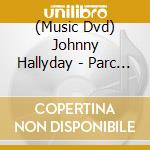 (Music Dvd) Johnny Hallyday - Parc Des Princes 2003 (2 Dvd) cd musicale