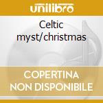Celtic myst/christmas cd