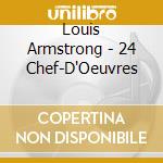 Louis Armstrong - 24 Chef-D'Oeuvres cd