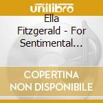 Ella Fitzgerald - For Sentimental Reasons cd