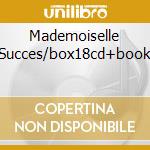 Mademoiselle Succes/box18cd+book cd musicale di DALIDA