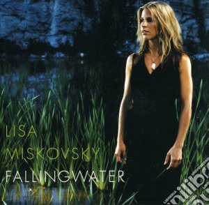 Miskovsky Lisa - Fallingwater cd musicale di Lisa Miskovsky