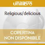 Religious/delicious cd