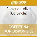 Sonique - Alive (Cd Single) cd