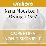 Nana Mouskouri - Olympia 1967 cd