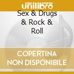 Sex & Drugs & Rock & Roll cd