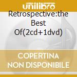 Retrospective:the Best Of(2cd+1dvd) cd