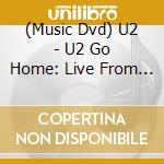 (Music Dvd) U2 - U2 Go Home: Live From Slane Castle cd
