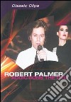 (Music Dvd) Robert Palmer - Addictions - The Video cd