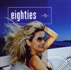 Eighties / Various cd musicale di ARTISTI VARI