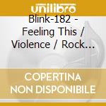 Blink-182 - Feeling This / Violence / Rock Show / Carousel cd