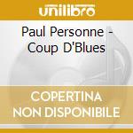 Paul Personne - Coup D'Blues cd