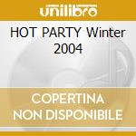 HOT PARTY Winter 2004 cd