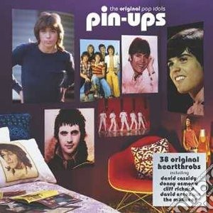 Pin-ups - The Original Pop Idols (2 Cd) cd musicale di Pin