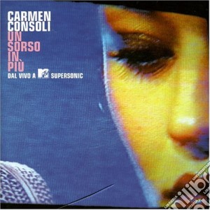 Carmen Consoli - Un Sorso In Piu'... A Mtv cd musicale di Carmen Consoli
