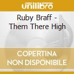 Ruby Braff - Them There High cd