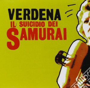 Verdena - Il Suicidio Del Samurai cd musicale di VERDENA