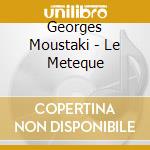 Georges Moustaki - Le Meteque cd