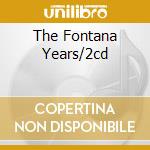 The Fontana Years/2cd cd